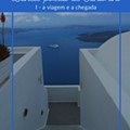 Bilhete-postal de Santorini - a viagem e a chegada